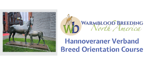 WB Hannoveraner Verband Breed Orientation Course